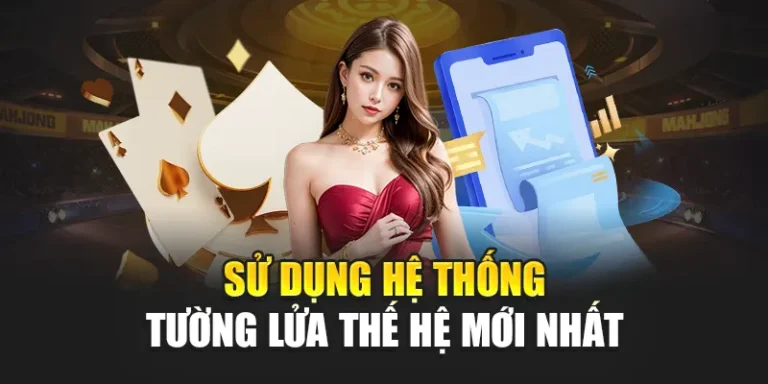 Sử dụng hệ thống tường lửa thế hệ mới nhất